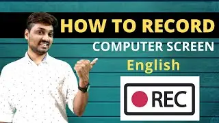 How To Record Your Computer Screen - for Free - English