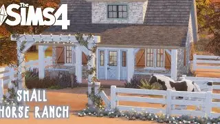 The Sims 4- Small Horse Ranch! 🐎
