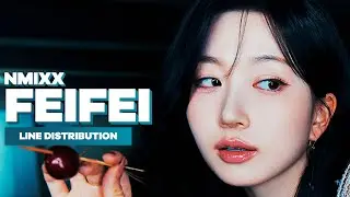 NMIXX - FEIFEI | Line Distribution