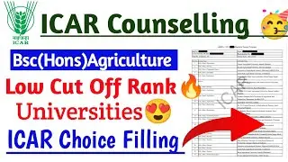 🥳Low Cut Off Universities 🔥•For Bsc Agriculture•Icar Choice filling 💥•