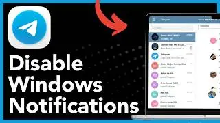 How to disable Windows notifications on the Telegram