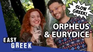 The Story of Orpheus & Eurydice in Slow Greek | Super Easy Greek 59