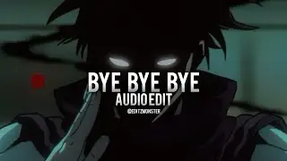 Bye Bye Bye - *nsync Audio Edit || Editz Monster