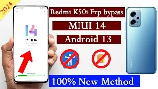 Redmi k50i frp bypass miui 14 | redmi k50i frp bypass | sk mobile durgam