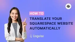 How to translate your Squarespace website automatically