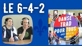 Le 6-4-2 - Danse traditionnelle québécoise pour tous - avec YAËLLE et GHISLAIN