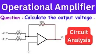 How to find output voltage of Summing Amplifier ? | Summing Op-Amp | Operational Amplifier