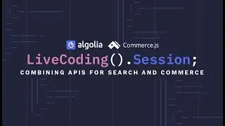 Live Coding Session - Integrate search into your Commerce.js store in 30 min