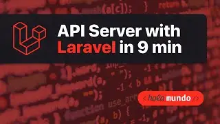 Laravel 8 API Server in 9 Minutes!