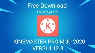 KINEMASTER PRO VERSI 4.12.3 TERBARU 2020