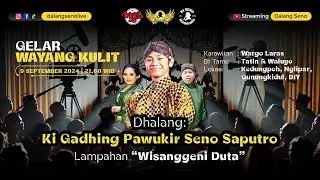 #LiveStreaming Wayang Kulit Ki Gadhing Pawukir Seno Saputro - WISANGGENI DUTA