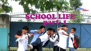 School Life part 1 | Som Limbu