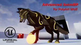 Advanced AnimBP for PolyArt Wolf  Version 1.0 Released!