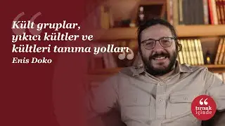 Kült gruplar, yıkıcı kültler ve kültleri tanıma yolları I Enis Doko I #HerkesİçinSosyalBilim
