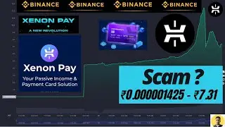 Xenon Pay -Your Passive Income | What is Xenon Pay ? | X2P Coin | XENON Token | Price of Xenon Pay ?