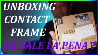 NEOFITA UNBOXA CONTACT FRAME (2 SERIE INTEL DOPO) NE VALE LA PENA ? UNBOXING