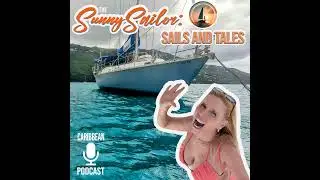 SUNNY SAILS AND TALES PODCAST  by the Sunny Sailor