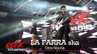 LA FARRA ska - Otra Noche