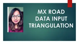 MX Road Tutorial 3|| Beginner|| How to Import Files|| Triangulation