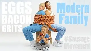 Sausage Rap: MODERN FAMILY Edition #SausageMovement