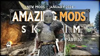 11 NEW Amazing Skyrim Mods!