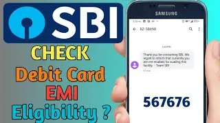 Check Your Eligibility in EMI on Debit Card || Eligibility in EMI on SBI Debit Card