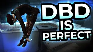 DBD is a Perfect Game with no Bugs (compilation)