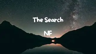 NF - The Search (Lyrics)