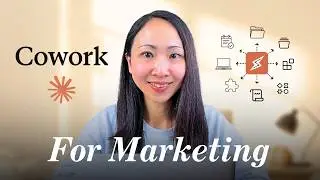 Claude Cowork: 8 Use Cases Every Marketer Should Know (Full Tutorial)