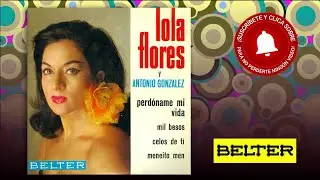 Lola Flores y Antonio Gonzalez - Meneito Men (E.P.)