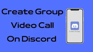 How to Create a Group Video Call in Discord Mobile | Make Group Video Call on Discord