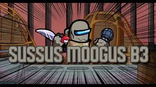 FNF: Imposter B3 - Sussus Moogus B3 Remix