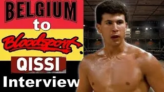 From Belgium to Bloodsport / Full Interview (so far...) with Mohammed Qissi
