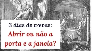 Como se preparar para os 3 dias de Trevas