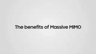 Massive MIMO, maximizing performance with advanced technologies