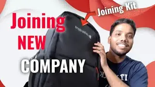 I am joining a new company | Joining Kit