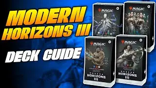 Commander Deck Guide - Modern Horizons 3 Precons