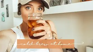 how to make cold brew at home | easy cold brew recipe | *quarantine coffee guide*