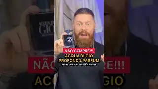 🚫 NÃO COMPRE O ACQUA DI GIO PROFONDO PARFUM (antes de saber dessas 4 coisas) 👀