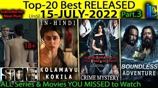 Top-20 until 15-JULY-2022 Part-3 Web-Series Movies You Missed 