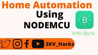 Home Automation | Home Automation using Nodemcu with Blynk App