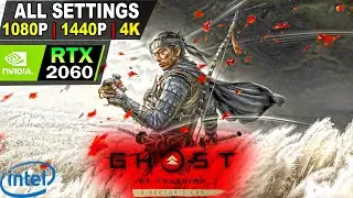 Ghost of Tsushima | RTX 2060 | All Settings Tested 1080P, 1440P, 4K