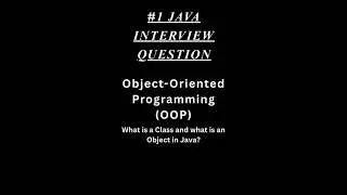 Java Interview Question #1: What is a Class and Object in Java? | Logic Ladder
