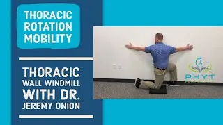Thoracic Wall Windmill : Around the World Stretch