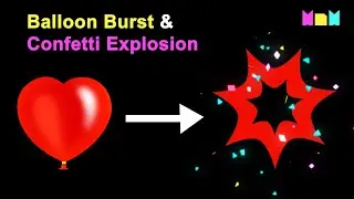 Balloon Burst and confetti Explosion | Tutorial
