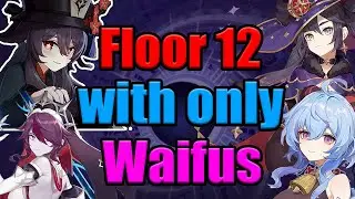 (9-stars) New 1.5 Spiral Abyss Floor 12 with Waifus only (waifu over meta)  | Genshin impact