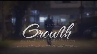 Growth - A Short Film