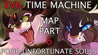 Evil!TimeMachine -Poor Unfortunate Souls MAP pt6