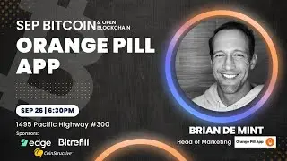 Orange Pill App's CMO Brian De Mint