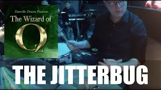 The Wizard Of Oz - The Jitterbug (Drum Performance)